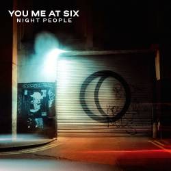 You Me At Six : Night People